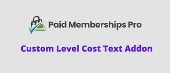 Paid Memberships Pro Custom Level Cost Text