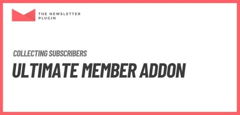 Newsletter – Ultimate Member Integration Addon